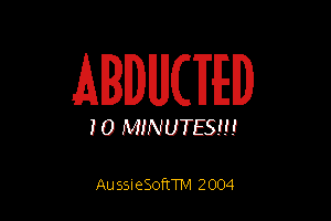Abducted: 10 Minutes!!! 0