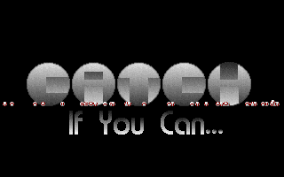 Catch: If You Can! abandonware