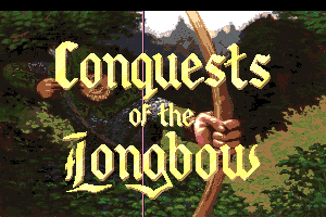 Conquests of the Longbow: The Legend of Robin Hood 0