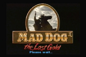 Mad Dog II: The Lost Gold 0