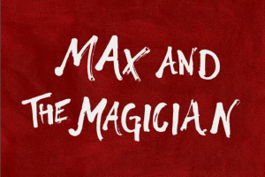 Max and the Magician 0