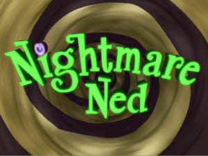 Nightmare Ned 0