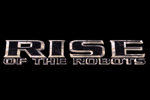 Rise of the Robots 0