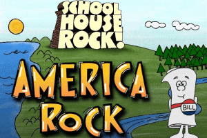 Schoolhouse Rock!: America Rock 0
