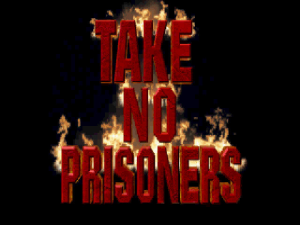 Take No Prisoners 1