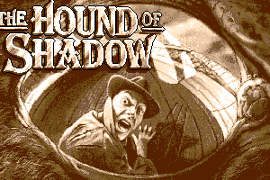 The Hound of Shadow 0