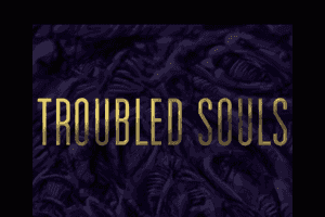 Troubled Souls abandonware