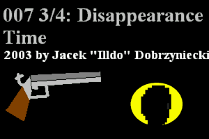 007 3/4: Disappearance Time abandonware