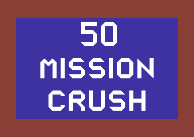 50 Mission Crush 1