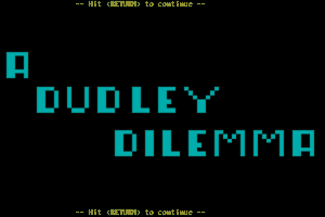 A Dudley Dilemma 1
