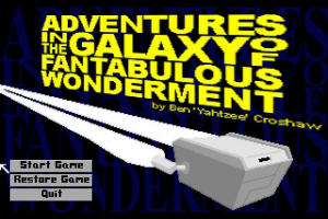 Adventures in the Galaxy of Fantabulous Wonderment 0