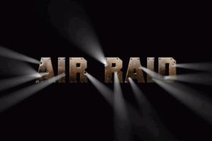 Air Raid: This Is Not a Drill 0