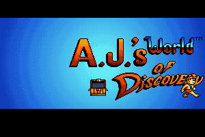 A.J.'s World of Discovery 0