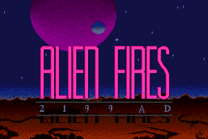 Alien Fires: 2199 AD 0