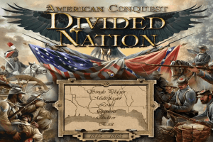 American Conquest: Divided Nation 0