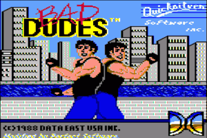 Bad Dudes 0