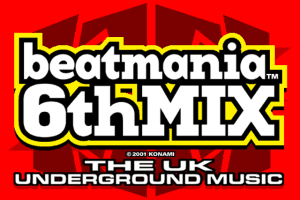 beatmania 6thMIX: The UK Underground Music 0