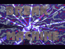 Break Machine 0