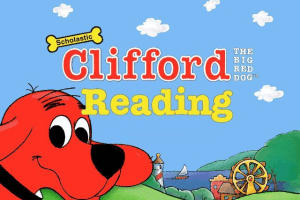 Clifford the Big Red Dog: Reading 2