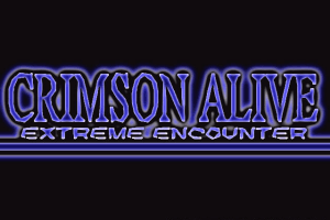 Crimson Alive: Extreme Encounter 1