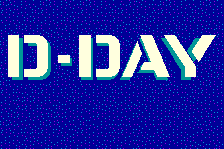 D-Day 0