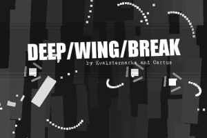 Deep/Wing/Break 4