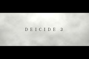 Deicide 3: Distorted Existence 0