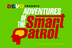 Devo Presents: Adventures of the Smart Patrol 28