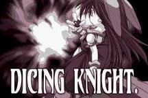 Dicing Knight. 0