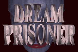 Dream Prisoner 0