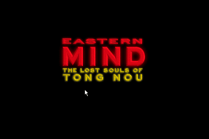 Eastern Mind: The Lost Souls of Tong Nou 0