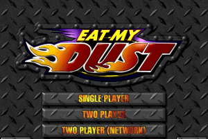 Eat My Dust 0