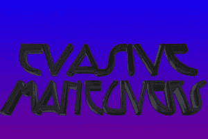 Evasive Maneuvers 0