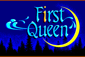 First Queen 0