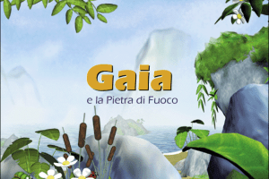 Gaia e la pietra di fuoco 0