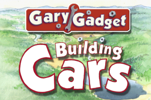 Gary Gadget: Building Cars 0