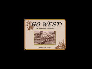 Go West! The Homesteader's Challenge 0