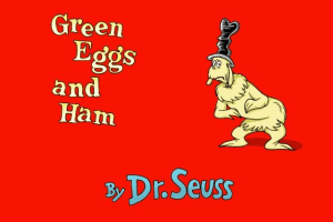 Green Eggs and Ham 1