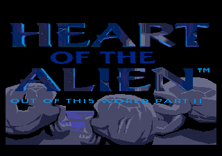 Heart of the Alien: Out of this World parts I and II 0