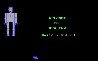 How-Two Build a Robot! abandonware