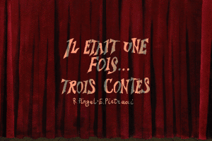 Il était une fois trois contes 2