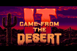 It Came from The Desert 0