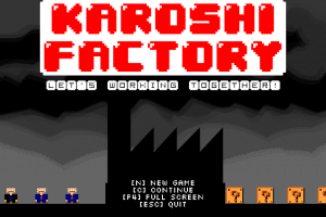 Karoshi Factory 0