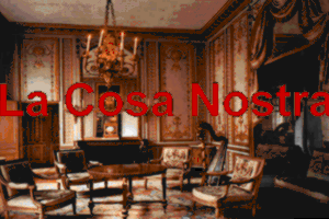 La Cosa Nostra 0