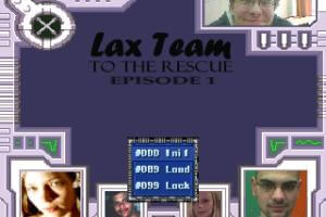 Lax Team To The Rescue 1