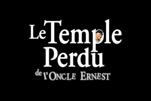 Le Temple perdu de l'oncle Ernest 0