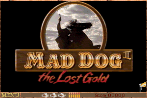 Mad Dog II: The Lost Gold 0