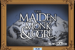 Maiden, Monk and Ogre 0