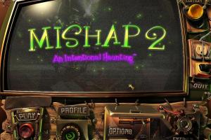 Mishap 2: An Intentional Haunting 0