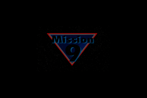 Mission 9 0